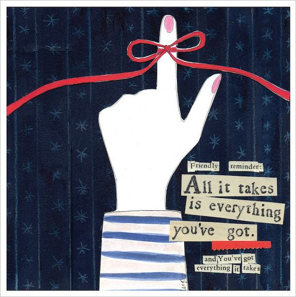 Everything You've Got Card