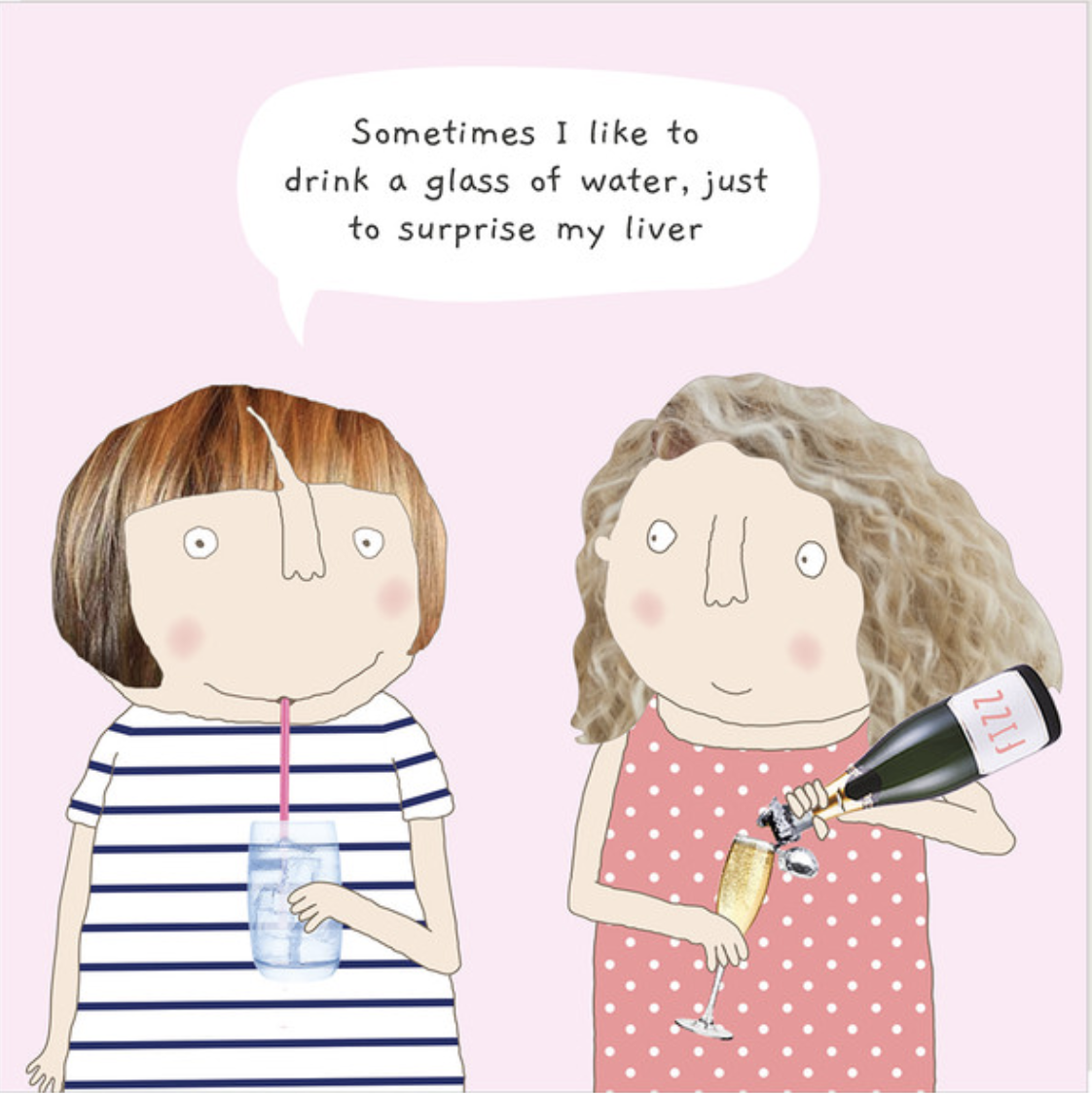 Rosie Made a Thing - Surprise Liver Card. Illustration of two people, one with a glass of water and the other with a bottle of wine, on a pink background.
