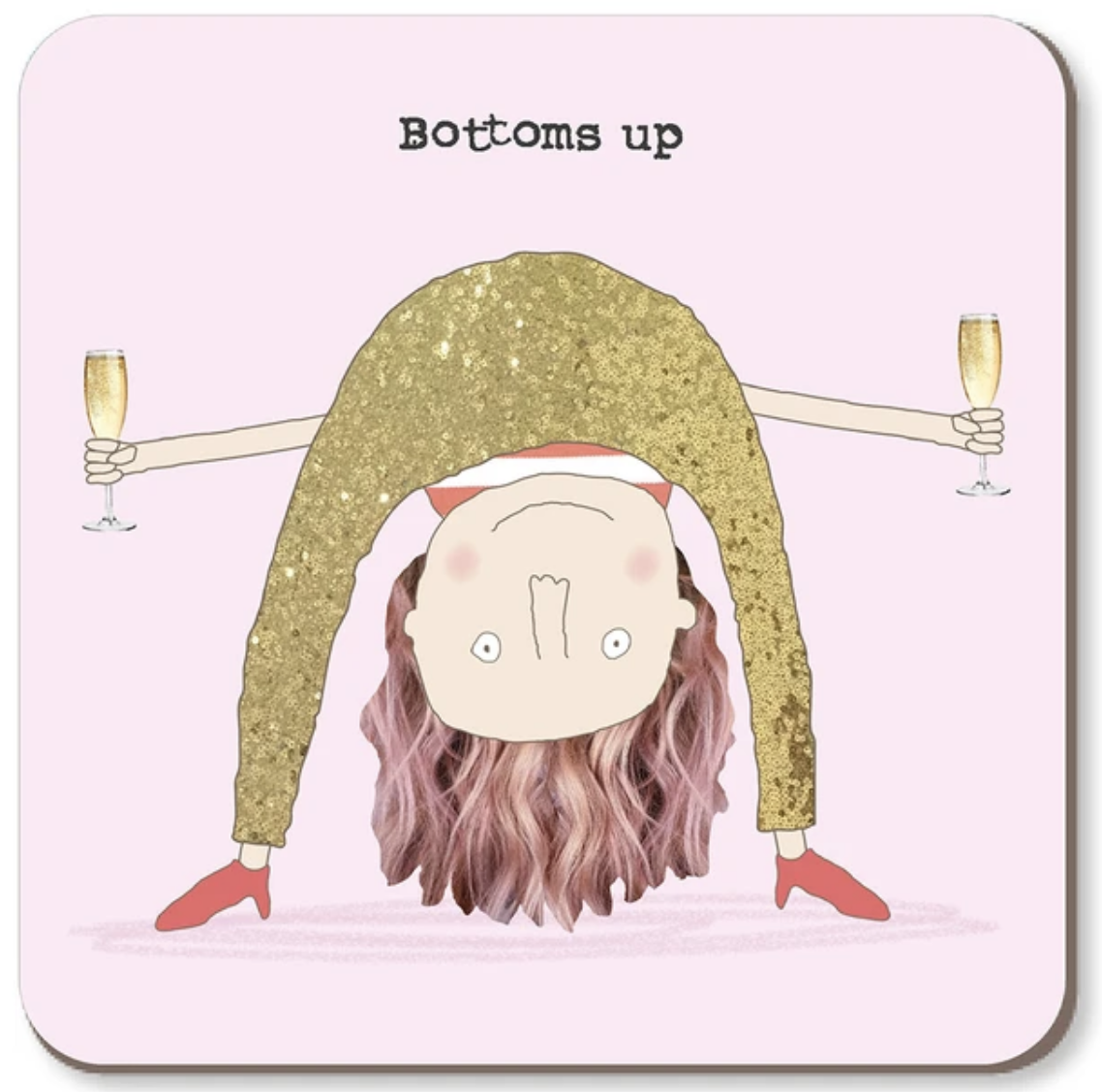 A square coaster with rounded corners featuring a whimsical illustration of a woman performing an overhead backbend while holding two champagne glasses. The text 'Bottoms up' is printed at the top.
Rosie Made a Thing |Coaster - Bottoms Up