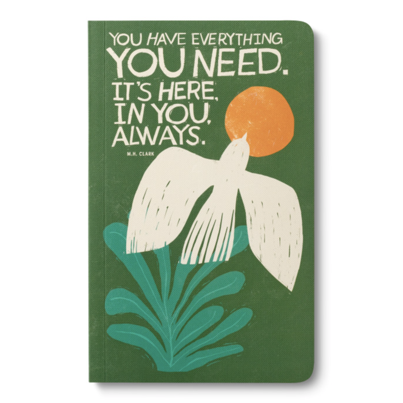 You Have Everything Journal