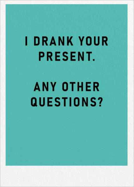 Drank Your Present Card