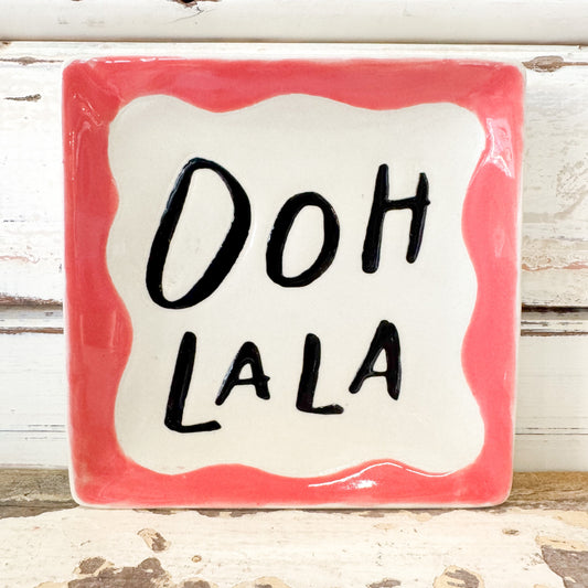 Ooh Lala Plate