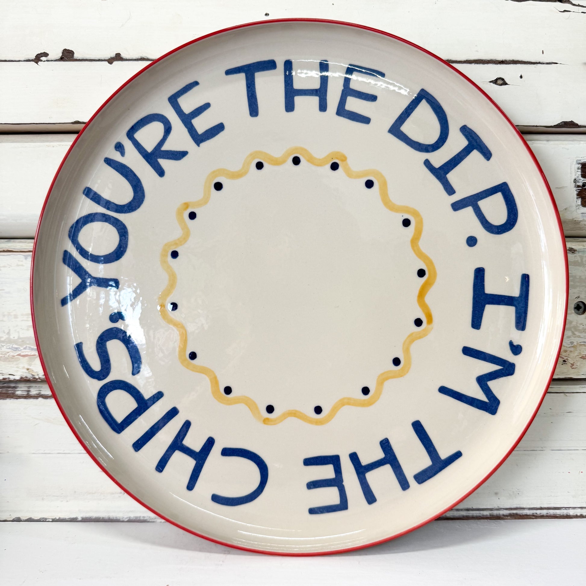 Ceramic plate with text 'YOU'RE THE DIP, I'M THE CHIPS' - Jones & Co - Love Notes Platter - Chips
