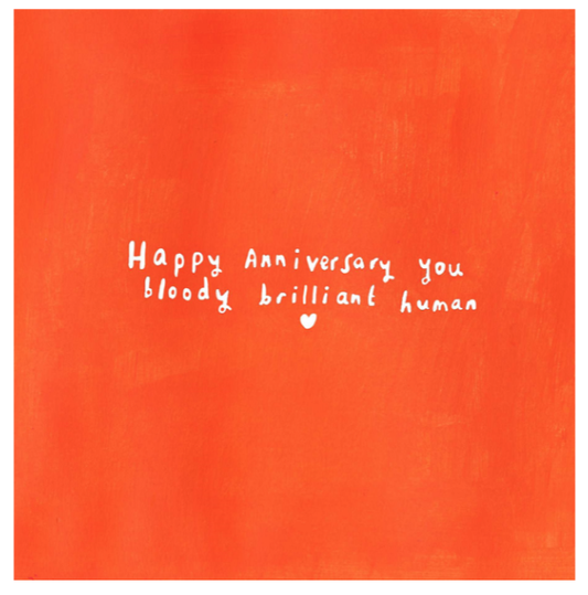 Brilliant Human Anniversary Card
