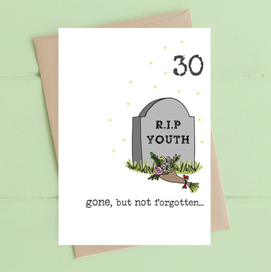 RIP Youth 30th Card