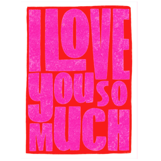 I Love You So Much Card