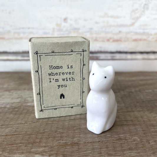 Heaven in Earth - Matchbox Cat - porcelain cat in a matchbox that reads "Home is wherever I'm with you"